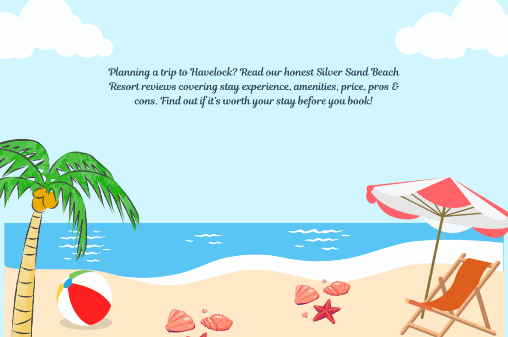 silver sand beach resort, havelock review