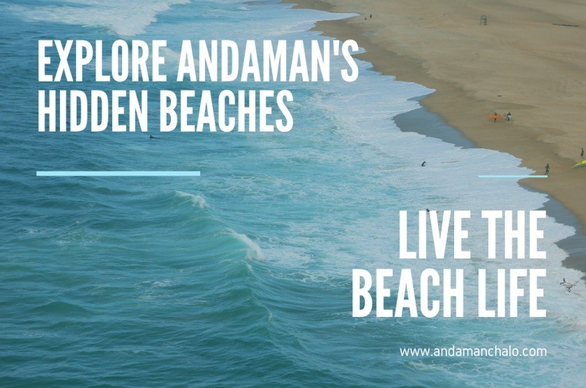 Explore Andaman's Hidden Beaches